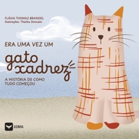 Era uma vez um gato xadrez (Portuguese Edition) B0DRYZ6TF7 Book Cover