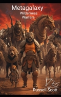 Metagalaxy: Wilderness Warfare B0CGL5XT7V Book Cover