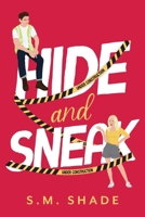 Hide and Sneak: An Enemies-to-lovers, Brother's Best Friend Romance (Happy Haven) B0FK5DWL63 Book Cover