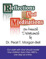 Reflections and Meditations: An Annual Devotional 1479601713 Book Cover