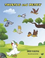 Thistle and Petey 1667883917 Book Cover
