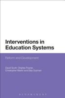 Interventions in Education Systems: Reform and Development 1474293565 Book Cover