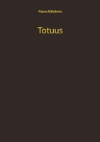 Totuus (Finnish Edition) 952808530X Book Cover