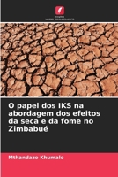 O papel dos IKS na abordagem dos efeitos da seca e da fome no Zimbabué 6207797124 Book Cover