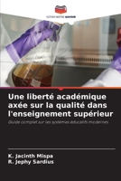 Une liberté académique axée sur la qualité dans l'enseignement supérieur (French Edition) 6630108922 Book Cover