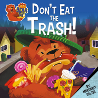 Don't Eat the Trash! 0778781143 Book Cover