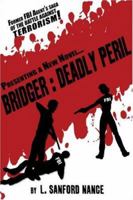 Bridger:: Deadly Peril 1424178983 Book Cover