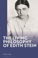The Living Philosophy of Edith Stein 1350265608 Book Cover