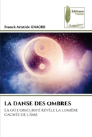 La Danse Des Ombres (French Edition) 6207815866 Book Cover