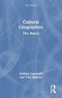 Cultural Geographies: The Basics 1032890770 Book Cover