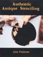 Authentic Antique Stenciling 0887401406 Book Cover