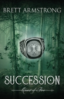 Succession (Quest of Fire Book 2) 1649170661 Book Cover