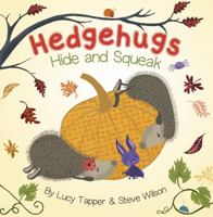 Hedgehugs Hide and Squeak (Hedeghugs) 1848862334 Book Cover