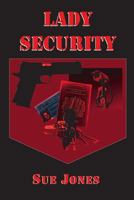 Lady Security 0957305850 Book Cover