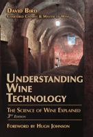Understanding Wine Technology: The Science of Wine Explained, New Edition 1934259608 Book Cover