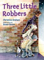 Three Little Robbers 0805080945 Book Cover
