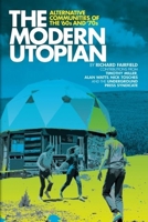 The Modern Utopian: Alternative Communities of the '60s and '70s 1934170151 Book Cover