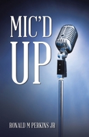 Mic'd Up B0GGKPYWJX Book Cover