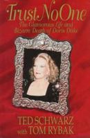 Trust No One: The Glamorous Life and Bizarre Death of Doris Duke 1892323176 Book Cover