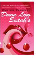 Down Low Sistahs 0978675517 Book Cover