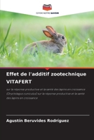 Effet de l'additif zootechnique VITAFERT (French Edition) 6208993180 Book Cover
