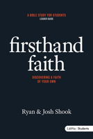 Firsthand Faith: Discovering a Faith of Your Own - Leader Guide 1415878242 Book Cover