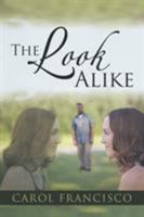 The Look Alike 1524684880 Book Cover