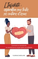 L'Infidélité: exploration sous toutes ses coutures et issues (French Edition) B0C5HGS1NQ Book Cover