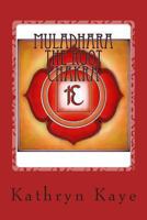 Muladhara The Root Chakra 1492845760 Book Cover