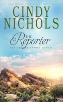 The Reporter (Archer Family Ranch) B0GBZTC89F Book Cover