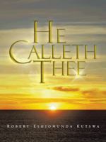 He Calleth Thee 1482896192 Book Cover