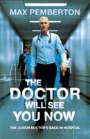 The Doctor Will See You Now B0092GB5WA Book Cover