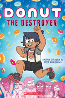Donut the Destroyer 1338541927 Book Cover