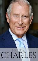 PRINCE CHARLES: The Man Who Would Be King 1980749841 Book Cover