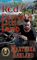 Red/Demon’s Little Lamb Duet: A Bones MC Romance 160521826X Book Cover