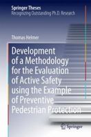 Development of a Methodology for the Evaluation of Active Safety Using the Example of Preventive Pedestrian Protection 3319128884 Book Cover