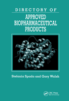 Directory of Approved Biopharmaceutical Products (Pharmaceutical Science) 0367393964 Book Cover
