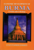Economic Development of Burma: A Vision and a Strategy 9188836169 Book Cover
