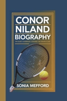 CONOR NILAND BIOGRAPHY: THE QUIET CHAMPION: CHASING THE GRAND SLAM B0DR7D43Q4 Book Cover