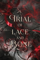 A Trial of Lace and Bone 1957303085 Book Cover