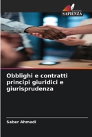 Obblighi e contratti principi giuridici e giurisprudenza (Italian Edition) 6202491817 Book Cover