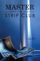 Master the Strip Club 1979448760 Book Cover