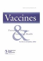 Vaccines: Preventing Disease and Protecting Health (PAHO Occasional Publication) 9275115966 Book Cover