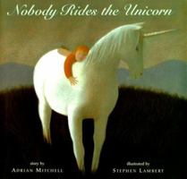 Nobody Rides the Unicorn 0439112044 Book Cover