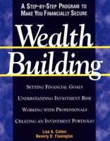 Wealthbuilding: A Consumer's Guide to Making Profitable and Comfortable Investment Decisions 0793128374 Book Cover