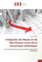 Intégrales de Mayer Et de Ree-Hoover Issue de la Mécanique Statistique 3841672132 Book Cover