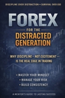 Forex for the Distracted Generation B0GHJ586NV Book Cover