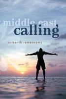 Middle East Calling 1458201880 Book Cover