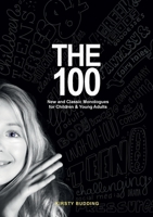 The 100: New and Classic Monologues for Children & Young Adults 0648742105 Book Cover