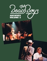 Beach Boys Archives Volume 2 1941028993 Book Cover